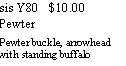 Text Box: sis Y80   $10.00PewterPewter buckle, arrowhead with standing buffalo